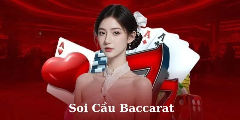 Soi Cầu baccarat